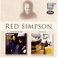 Red Simpson - The Man Behind The Badge + Roll, Truck, Roll